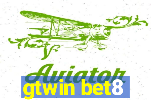 gtwin bet8