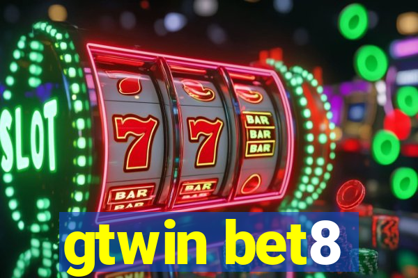 gtwin bet8