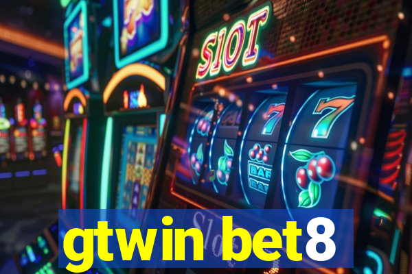 gtwin bet8