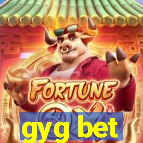 gyg bet