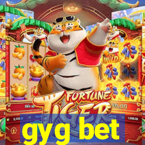 gyg bet