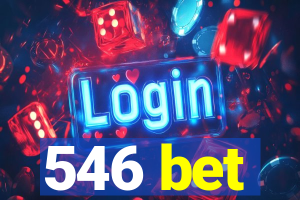 546 bet