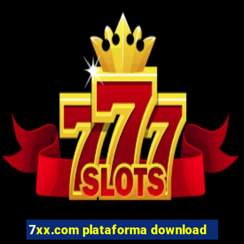 7xx.com plataforma download