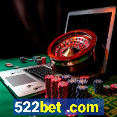 522bet .com