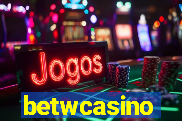 betwcasino