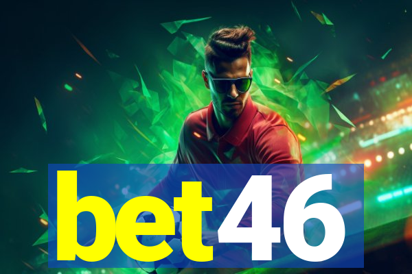 bet46