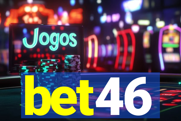 bet46