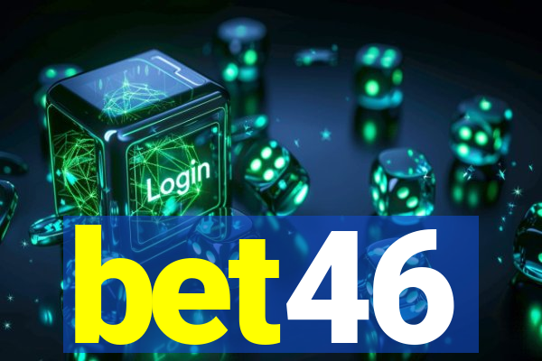 bet46