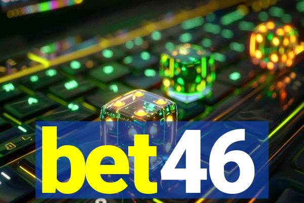 bet46