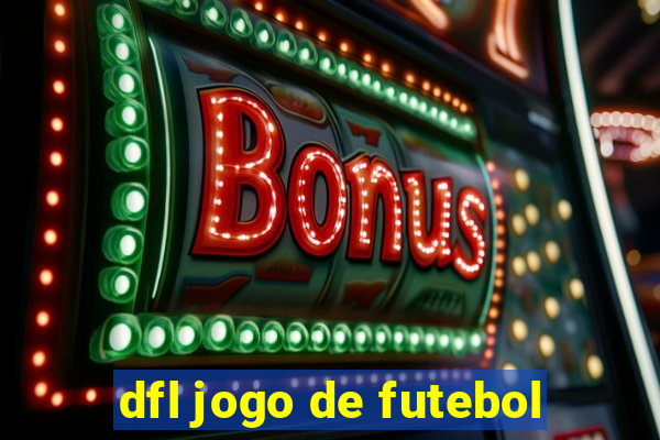 dfl jogo de futebol