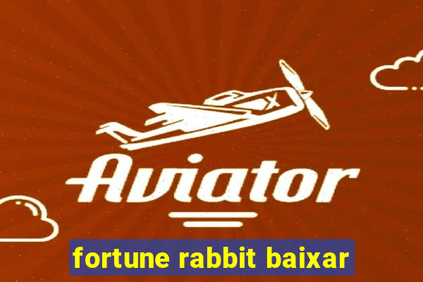 fortune rabbit baixar