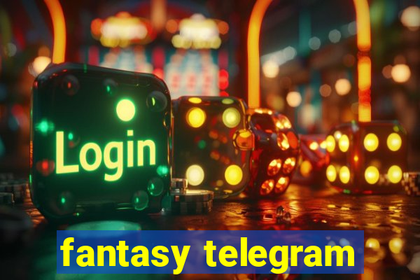 fantasy telegram