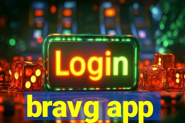 bravg app