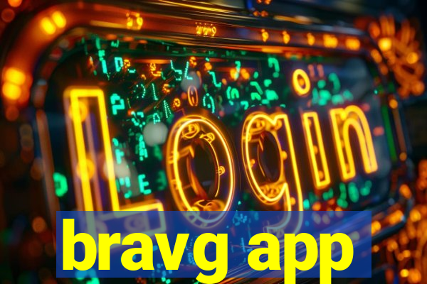 bravg app