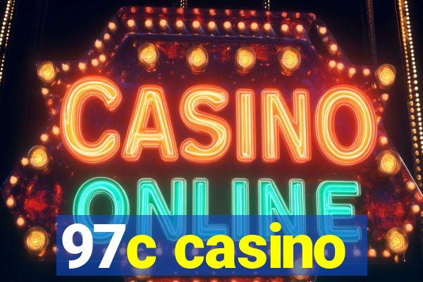 97c casino