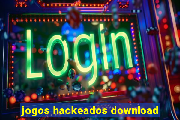 jogos hackeados download