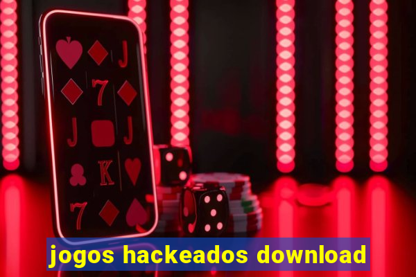 jogos hackeados download