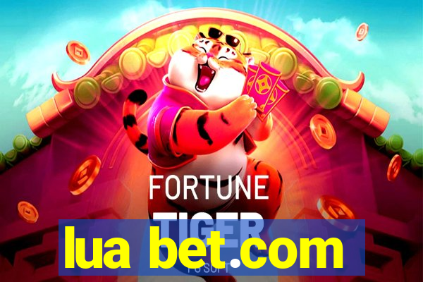 lua bet.com