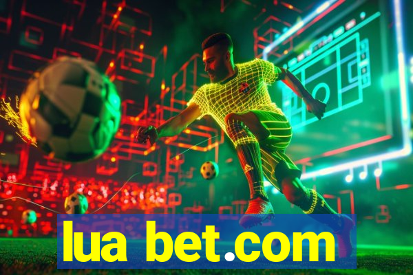 lua bet.com