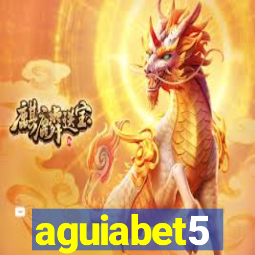 aguiabet5