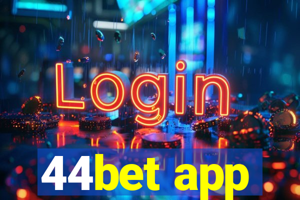 44bet app