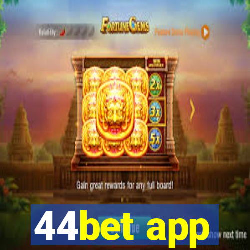 44bet app