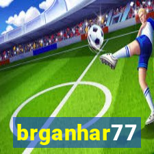 brganhar77