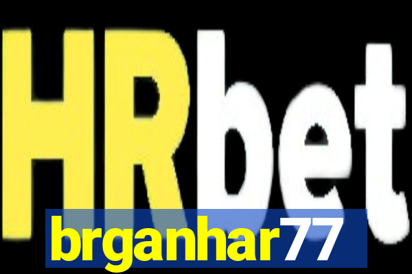 brganhar77