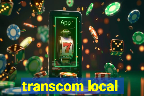 transcom local