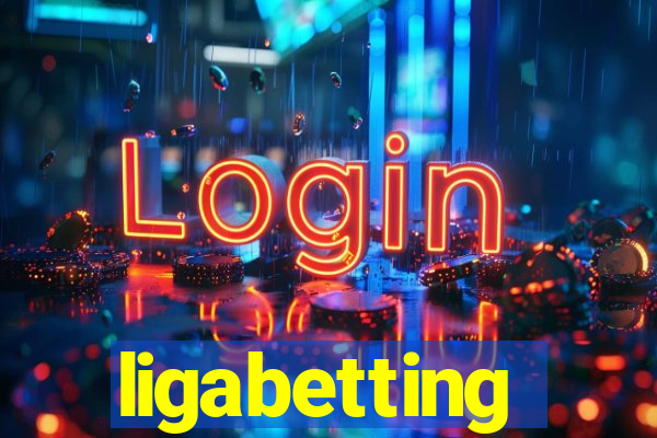 ligabetting