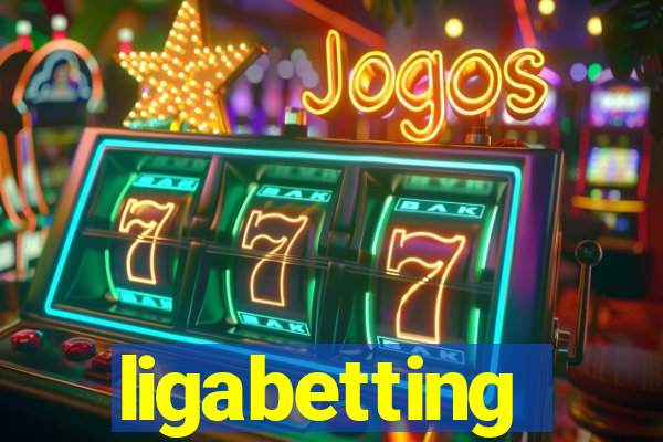 ligabetting