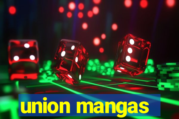 union mangas