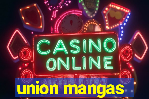 union mangas