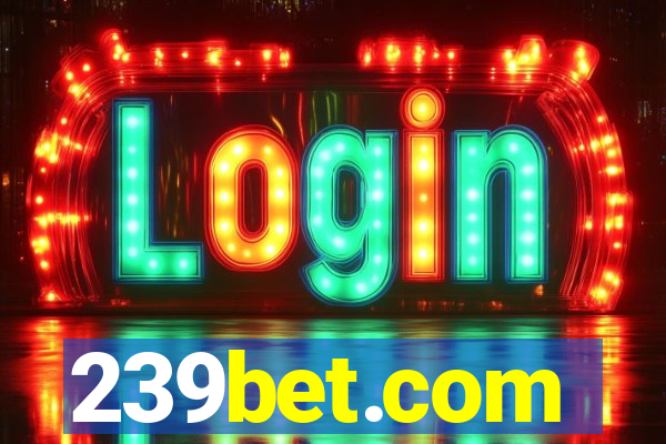 239bet.com