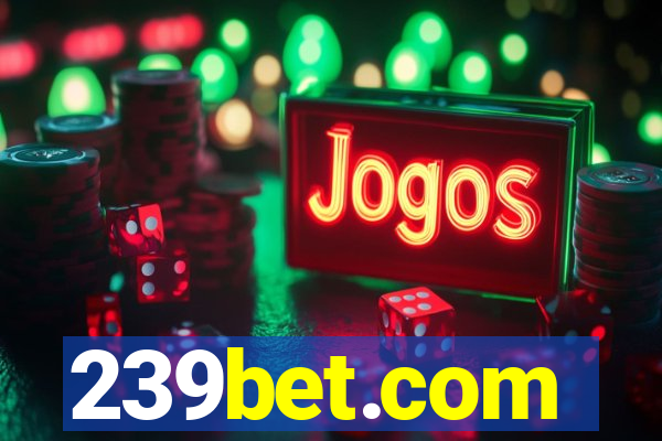 239bet.com