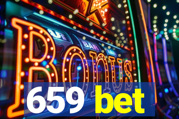 659 bet