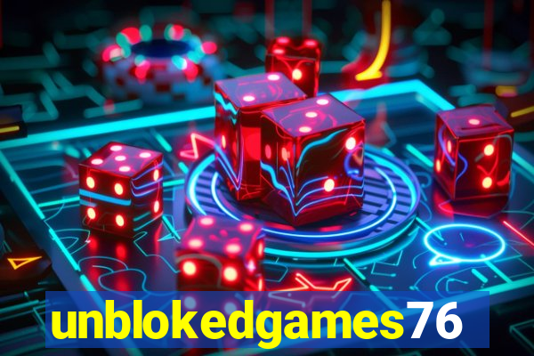 unblokedgames76