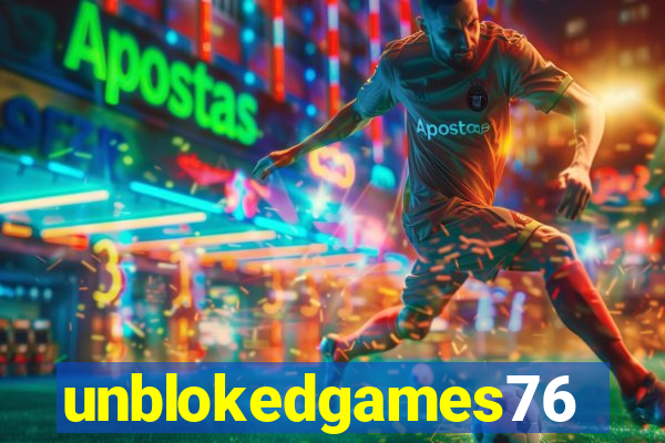 unblokedgames76