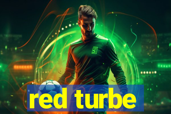 red turbe