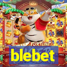 blebet