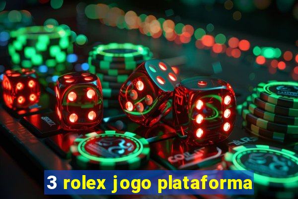 3 rolex jogo plataforma