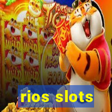 rios slots