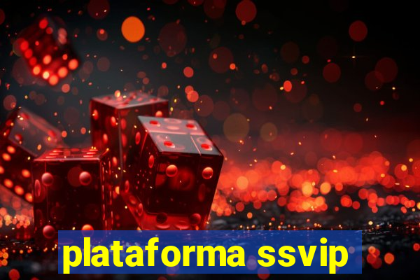 plataforma ssvip