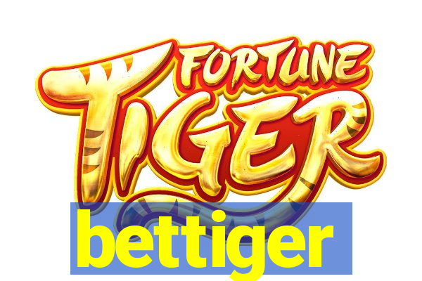 bettiger