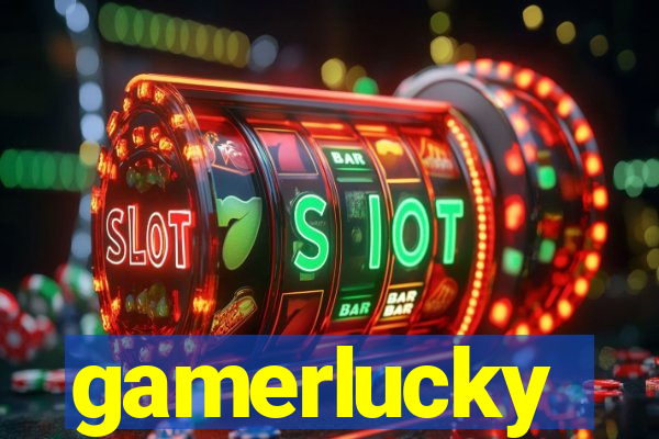 gamerlucky