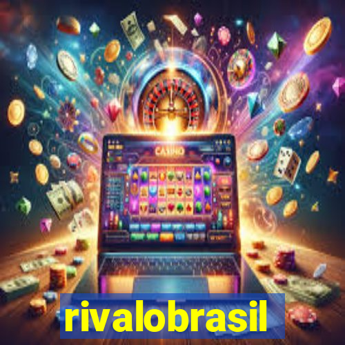 rivalobrasil