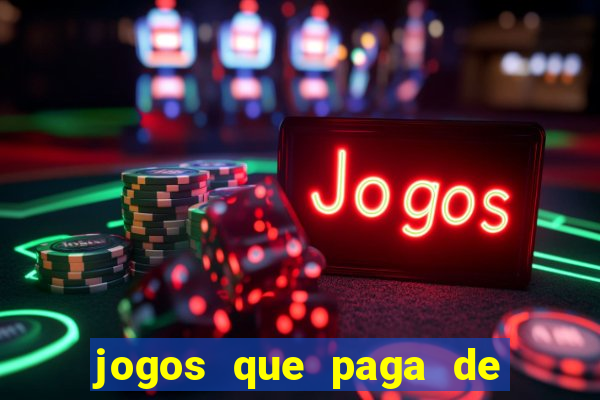 jogos que paga de verdade via pix