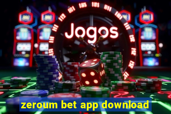 zeroum bet app download