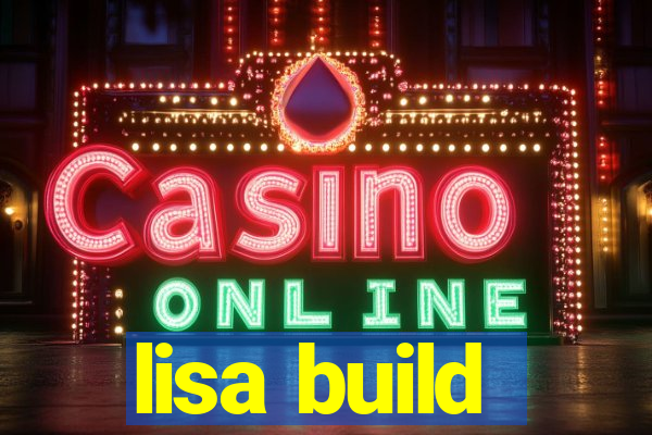 lisa build