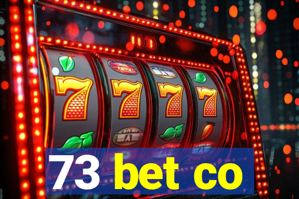 73 bet co